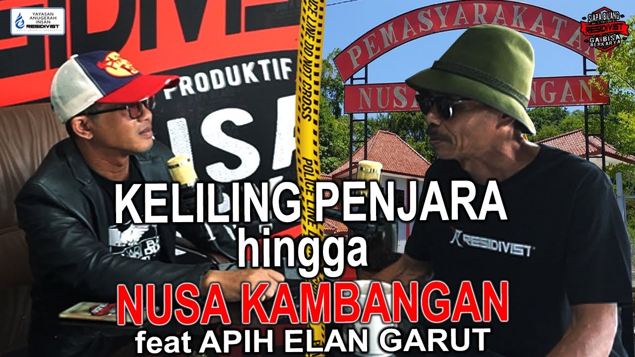 HERI COWET CHANNEL#8 - KELILING PENJARA HINGGA KE NUSA KAMBANGAN ft APIH ELAN (APIH GARUT)