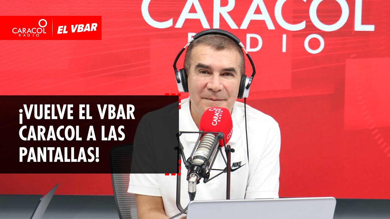 🔴 EL VBAR - &iexcl;Vuelve el Vbar Caracol a las pantallas!