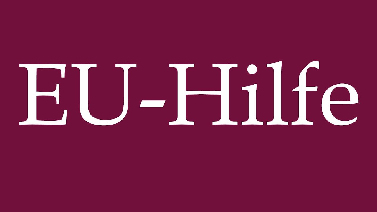 How to Pronounce ''EU-Hilfe'' (EU aid) Correctly in German