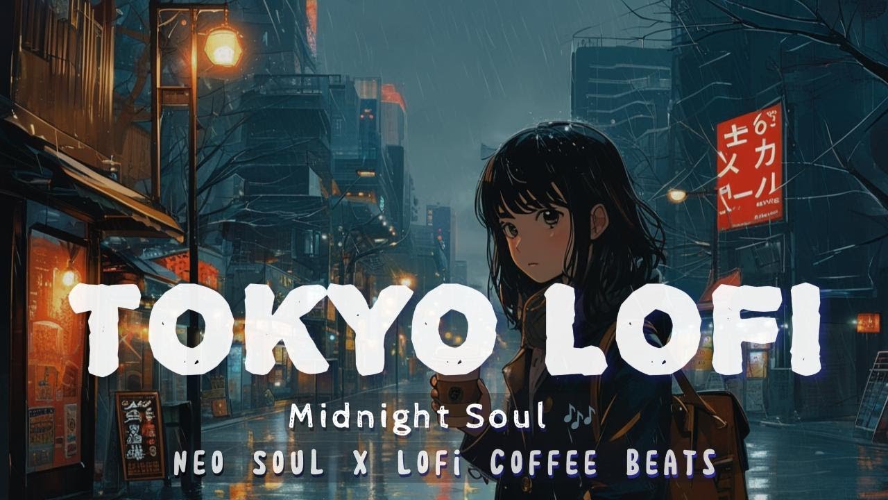 Midnight Soul 🎶: Neo Soul x Lofi Coffee Beats
