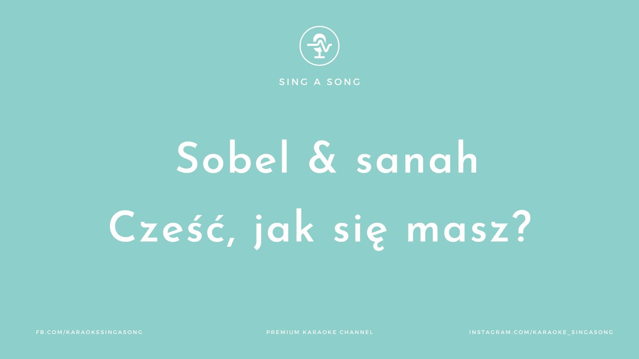 Sobel & sanah - Cześć, jak się masz (Karaoke/Instrumental)