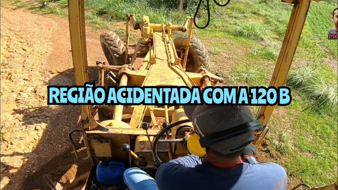 REGIÃO ACIDENTADA COM A 120B CATERPILLAR/ Motoniveladora grader niveleuse patrola motoconformadora
