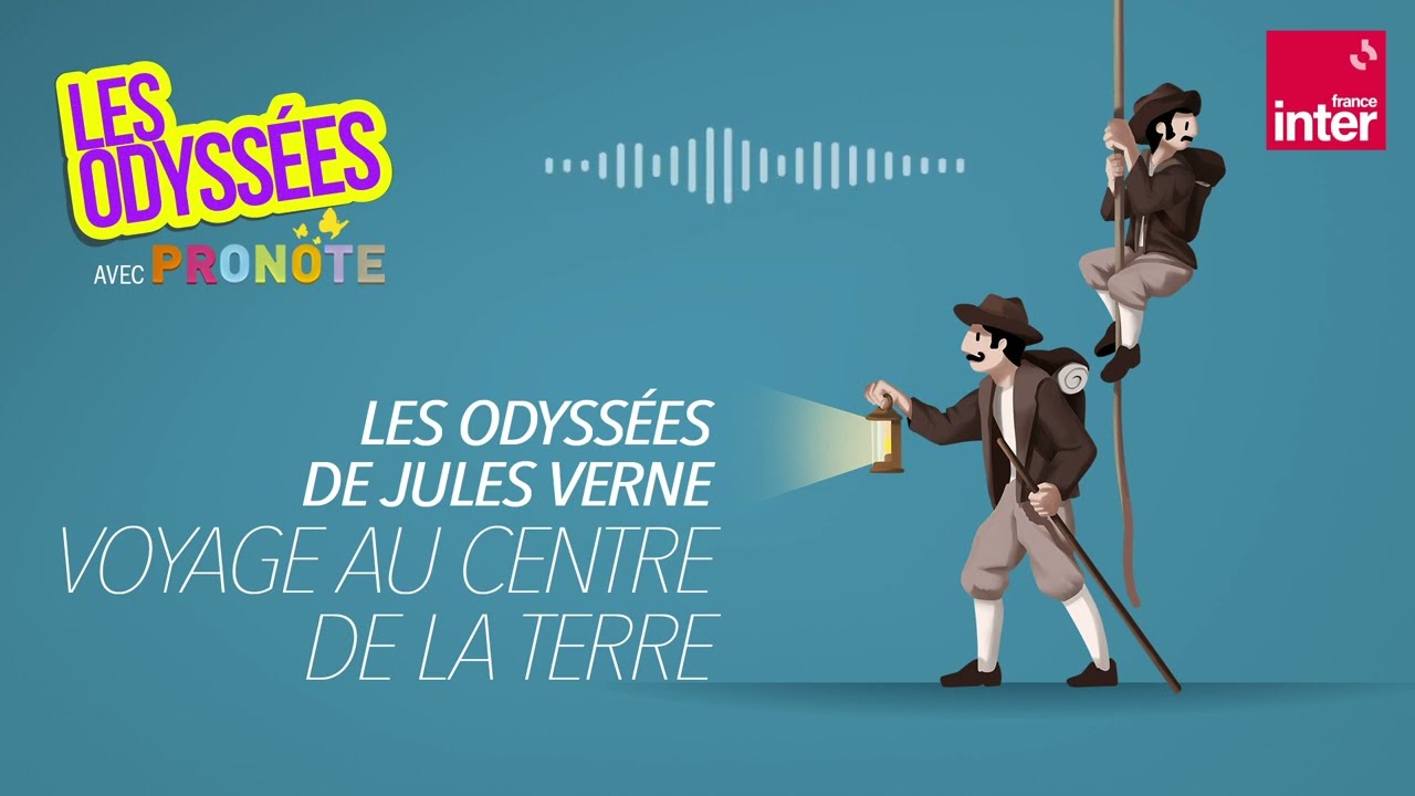 Voyage au centre de la Terre - Les Odyssées de Jules Verne