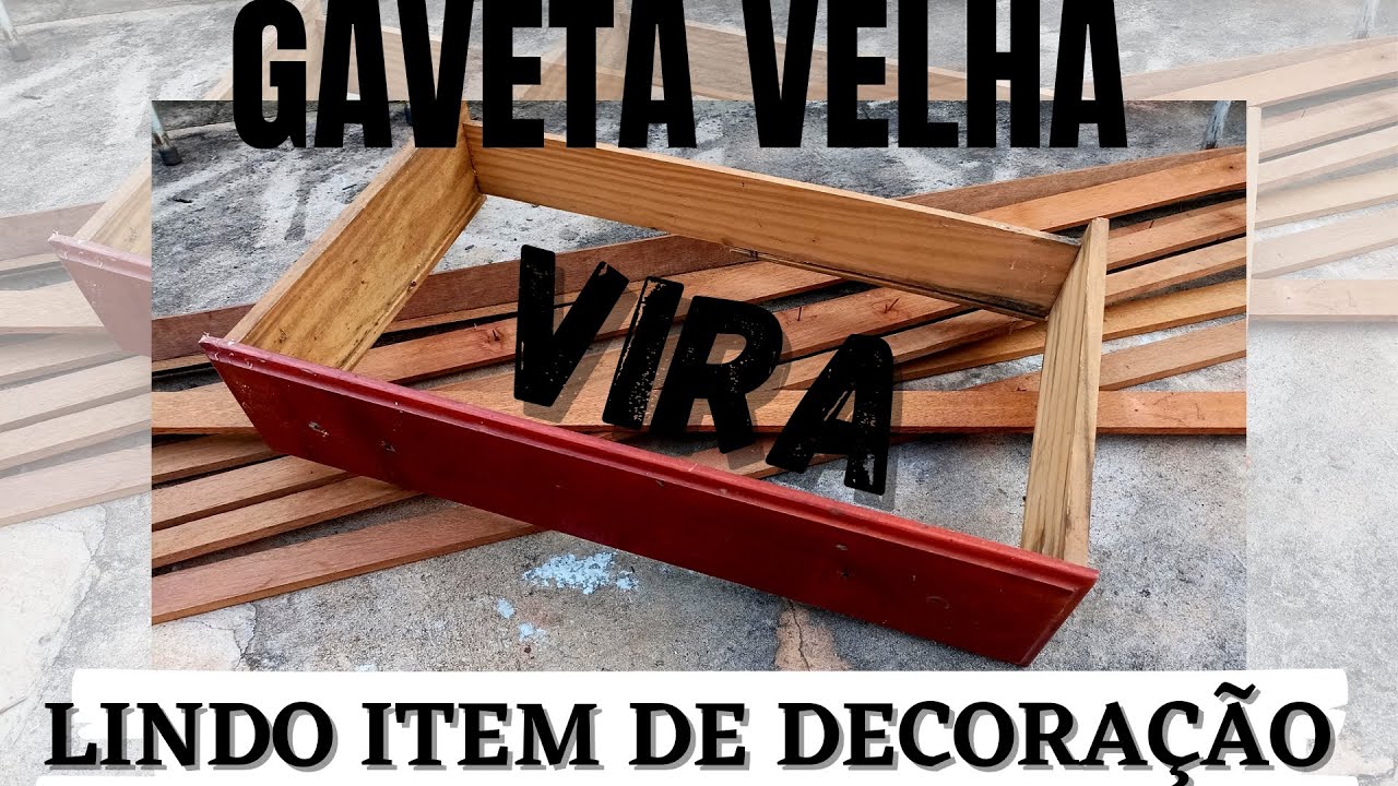 DIY : IDEIAS PARA REAPROVEITAR GAVETAS E RIPAS DE ESTRADO DE CAMA/ DIKINHA DIY