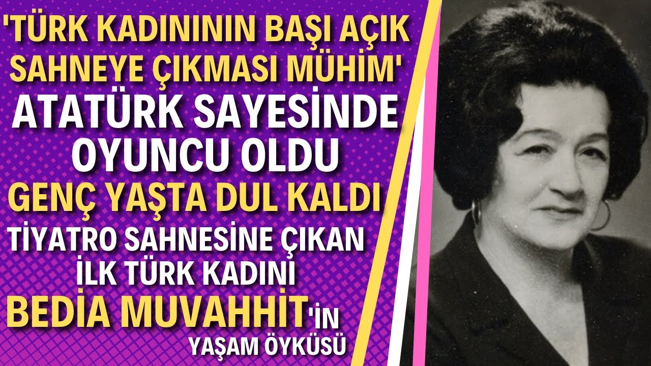 BEDİA MUVAHHİT KİMDİR? Film Afişinde Adı Yzmayınca Sinemaya Küstü