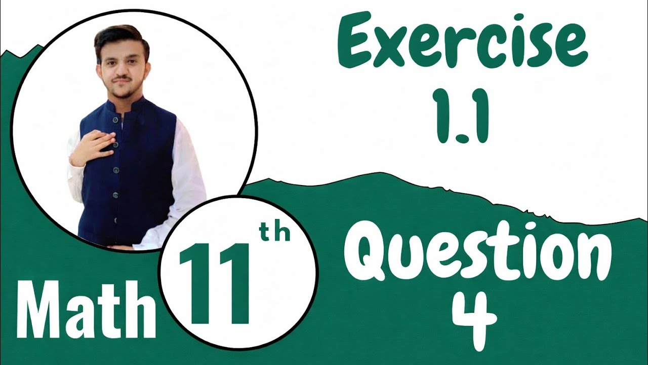 1st Year Math Exercise 1.1 Question 4 Solution | Smart Syllabus 2026 | Class 11 Maths New Book