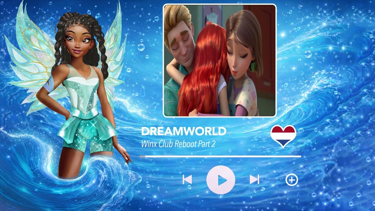 DROOMWERELD | Nieuw Liedje! ✨ Winx Club: The Magic is Back [Dutch/Nederlands]