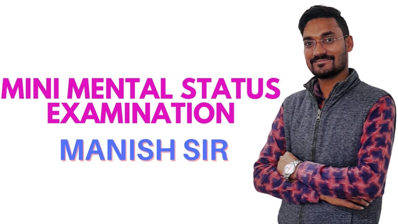 GNM 2nd year II Mini Mental Status Examination II Mental Health Nursing II Manish Sir II