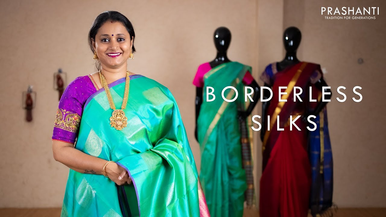 Prashanti's Curations | Borderless Special | Silk Sarees with no border | 28 Apr 21