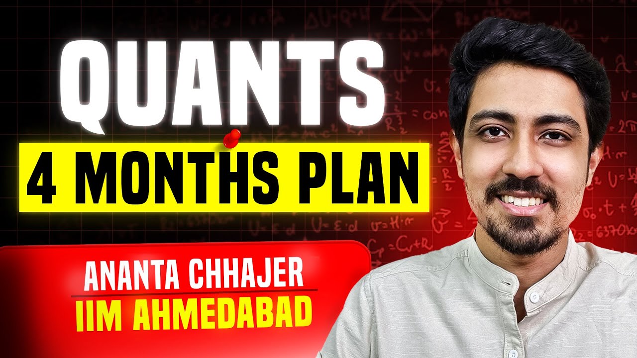 CAT 2024 Quant Preparation Strategy ➡️ 4 Month Detailed Plan with Tips & Tricks