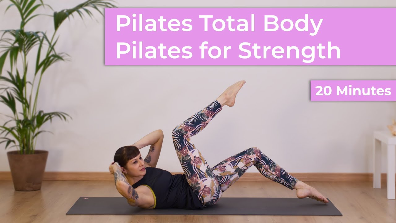 Pilates Total Body - 20 Minutes - Pilates for Strength | Pilates at Home