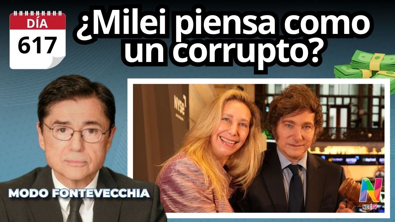 ¿Milei piensa como un corrupto? Corrupción y anarco capitalismo | Jorge Fontevecchia