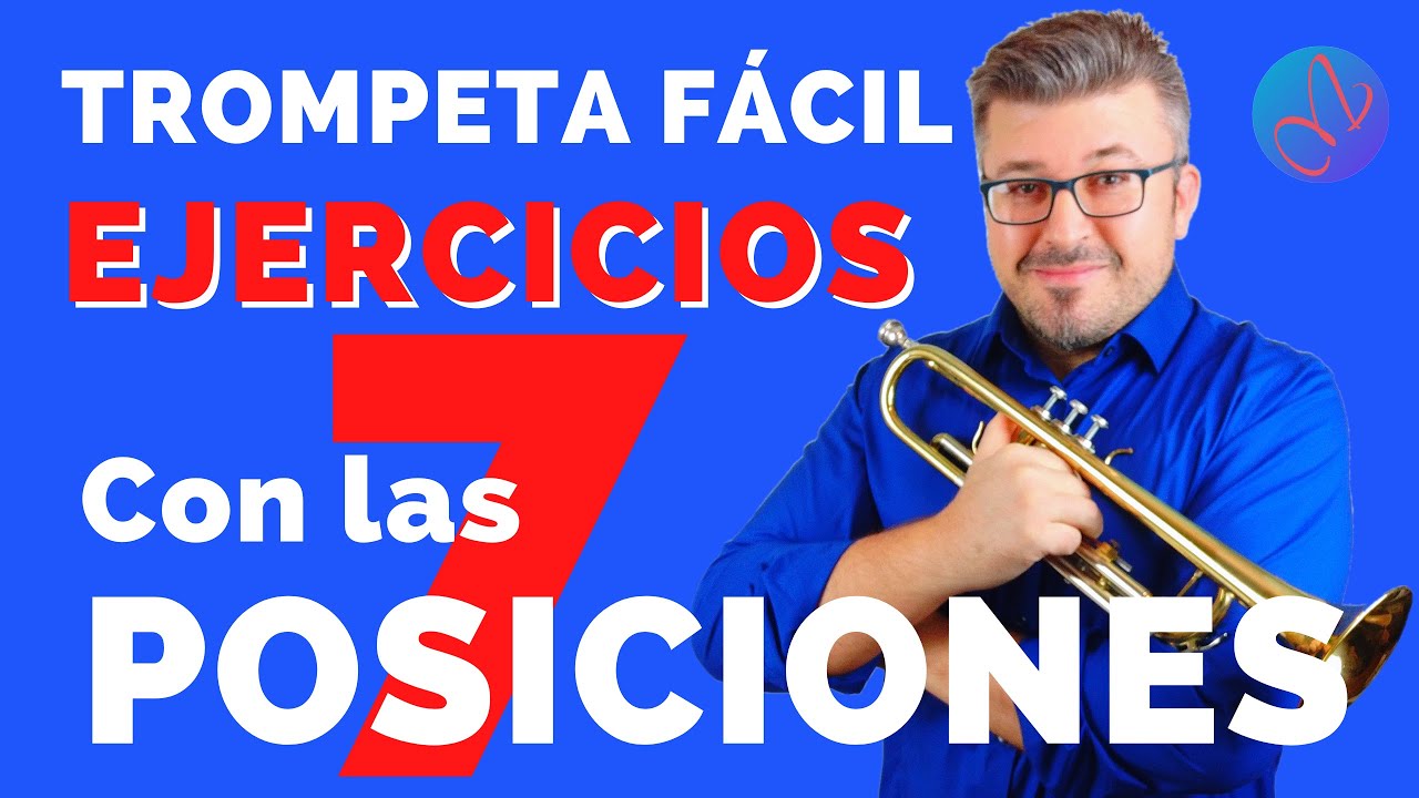 Ejercicios con las 7 Posiciones de la Trompeta 🎺 Partitura con Todas las Notas de la Trompeta F&aacute;cil