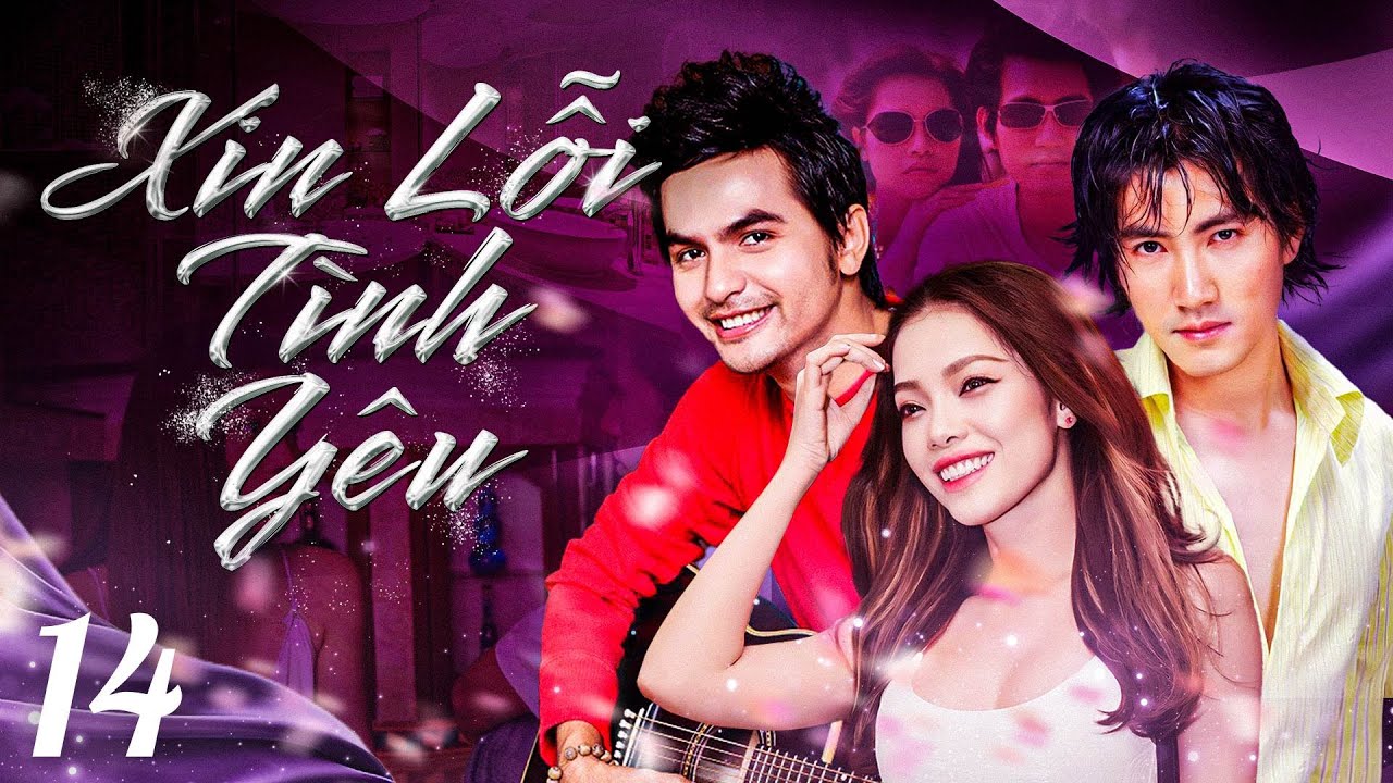 Xin Lỗi Tình Yêu - Tập 14 | Phim Việt Nam Hay Kinh Điển | Quách An An, Nguyễn Phi Hùng, Đức Tiến