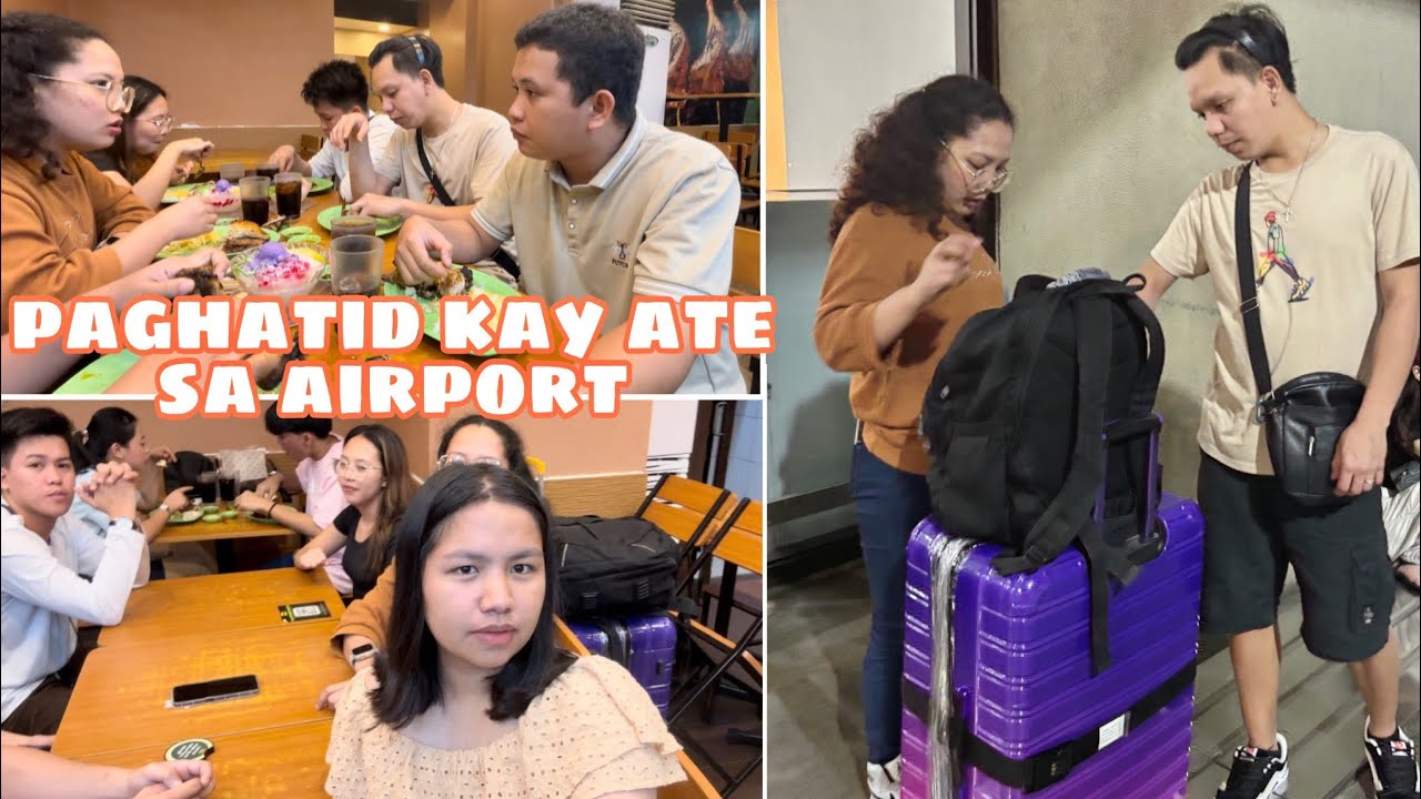KUMAIN SA MANG INASAL + HINATID NAMIN SI ATE SA AIRPORT