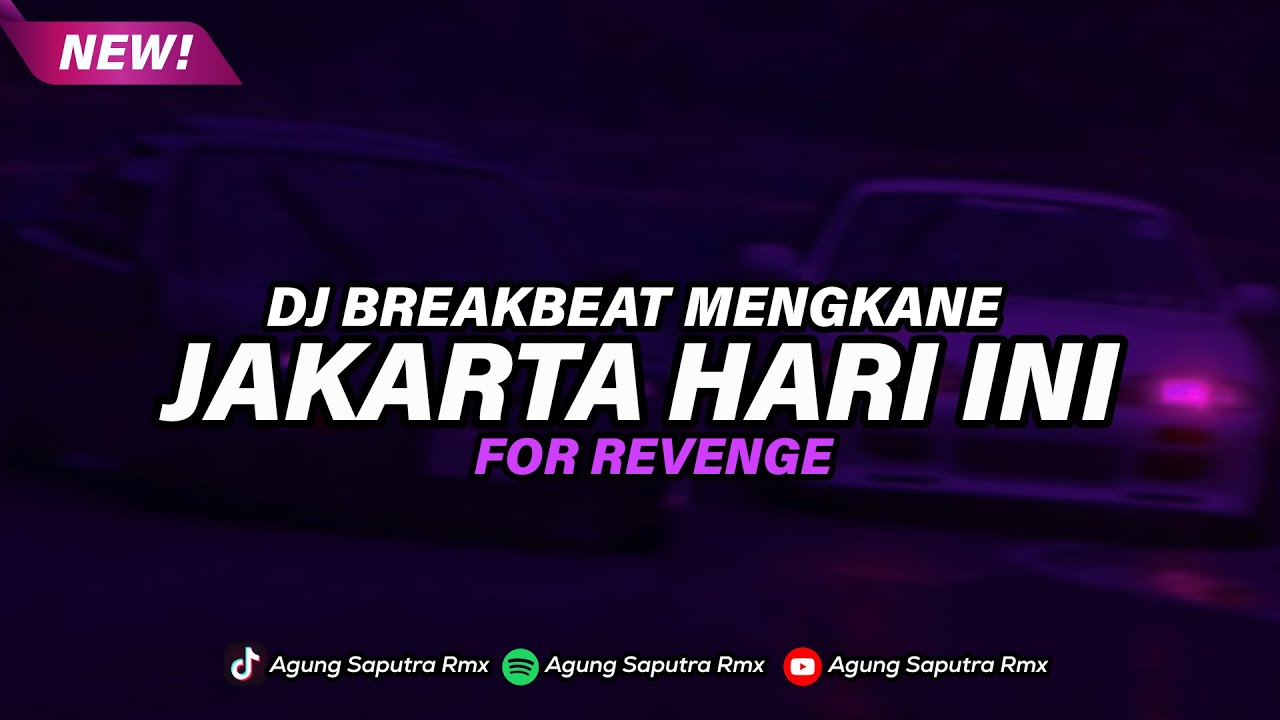 DJ BREAKBEAT JAKARTA HARI INI