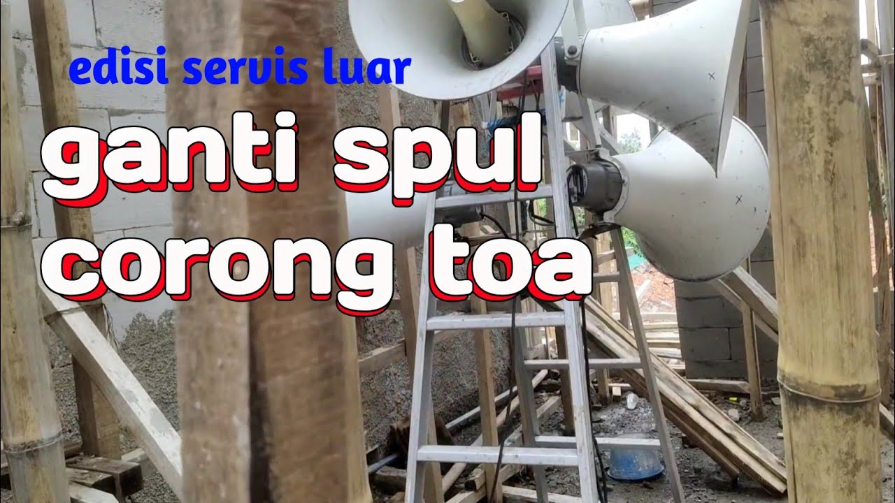 Panggilan job servis corong toa