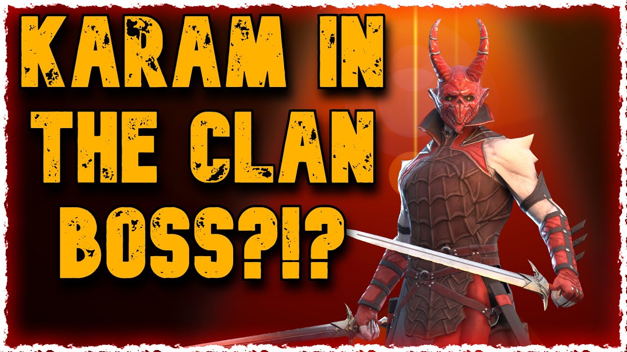 KARAM Buffed for CLAN BOSS?? | RAID: Shadow Legends