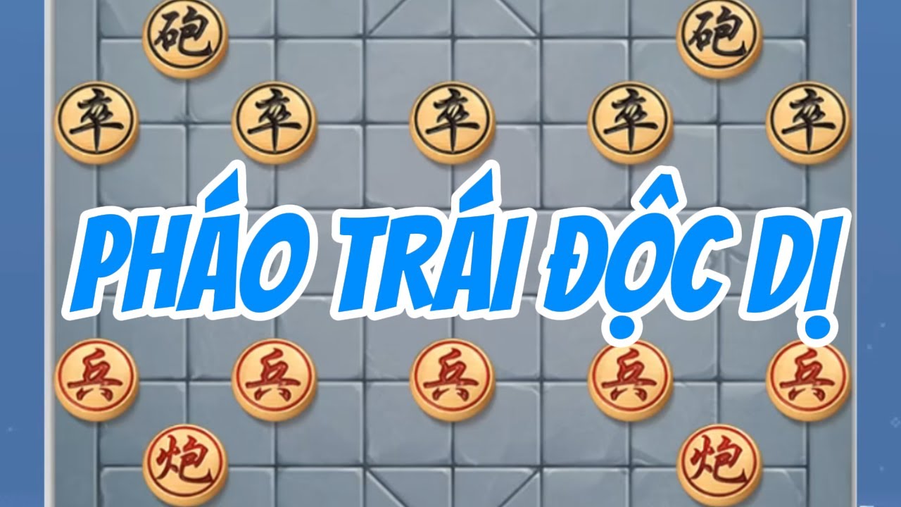 PHÁO TRÁI ĐỘC DỊ: Nghi Nhớ Cách Đi Pháo Trái Như Này Bạn Sẽ Làm Chủ Cuộc Chơi | Cờ Tướng Trung Dũng