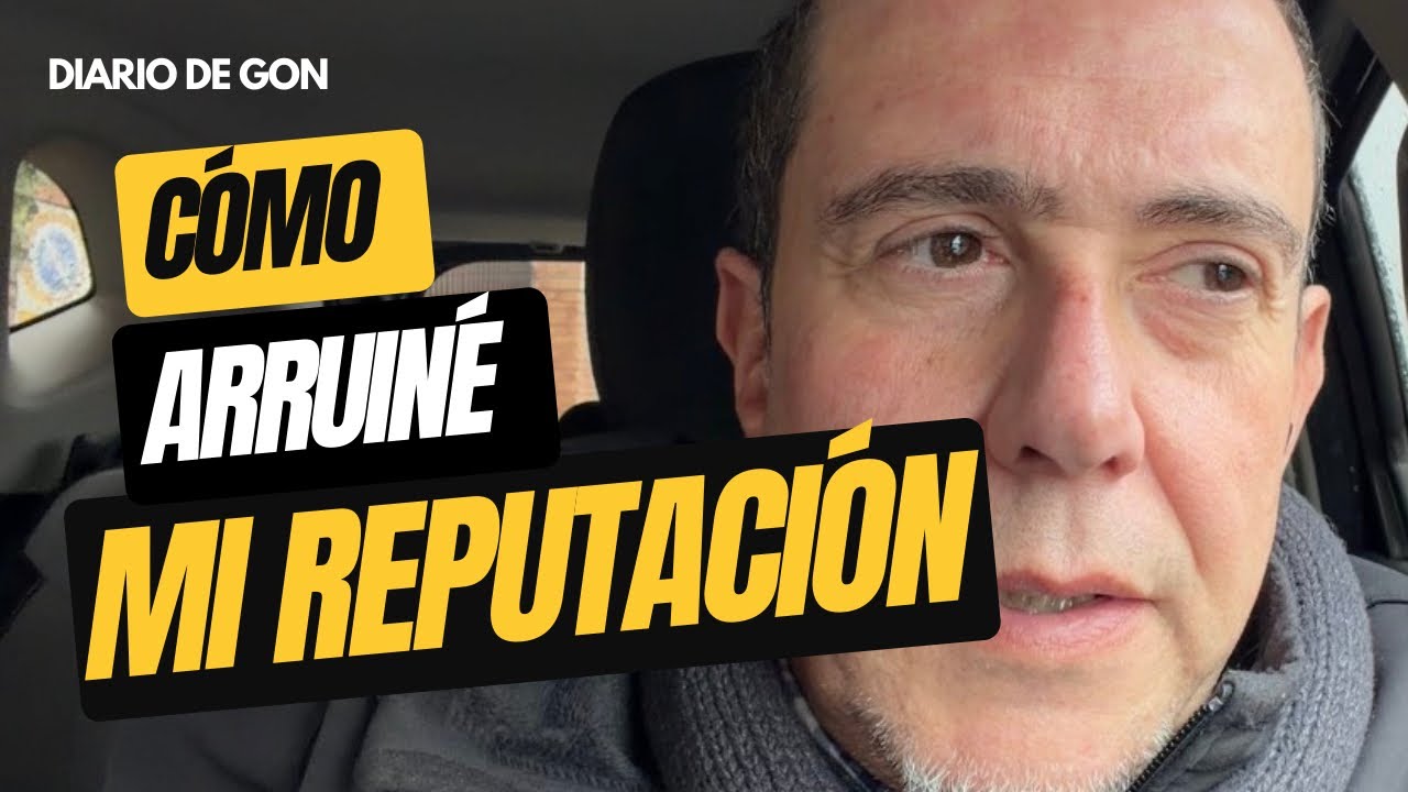 Arruiné mi reputación por intentar ser 