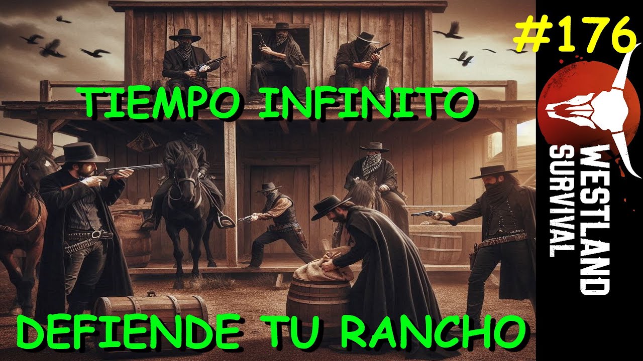 🕹️ WESTLAND #176 Truco De Tiempo Infinito Para Matar A Los Bandidos En Tu Rancho
