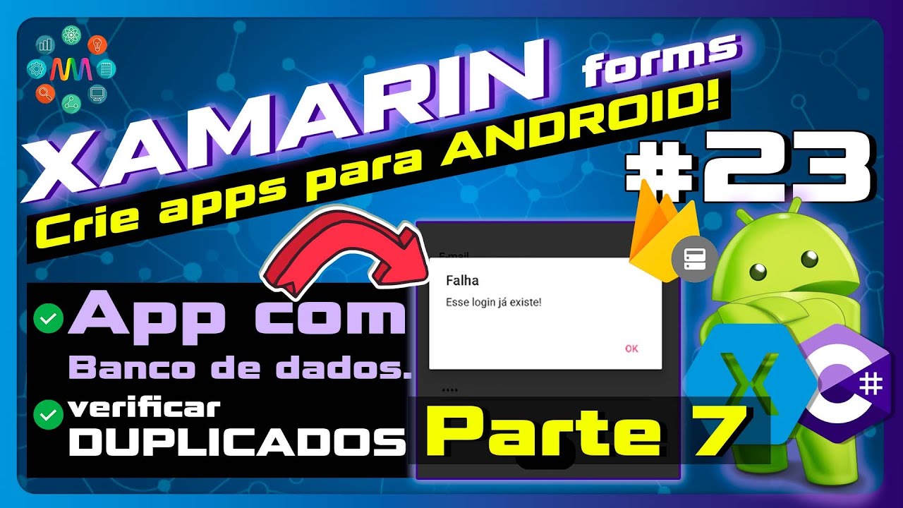 🟪 Xamarin Forms Aula 23 - Verificar duplicados no Firebase