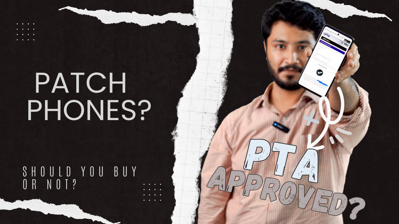 Patch PTA Approved Phone's | Should You Buy?