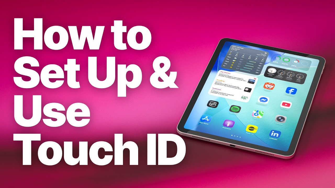 How to Set Up Touch ID on iPad (Use Fingerprint to Unlock & Sign In)