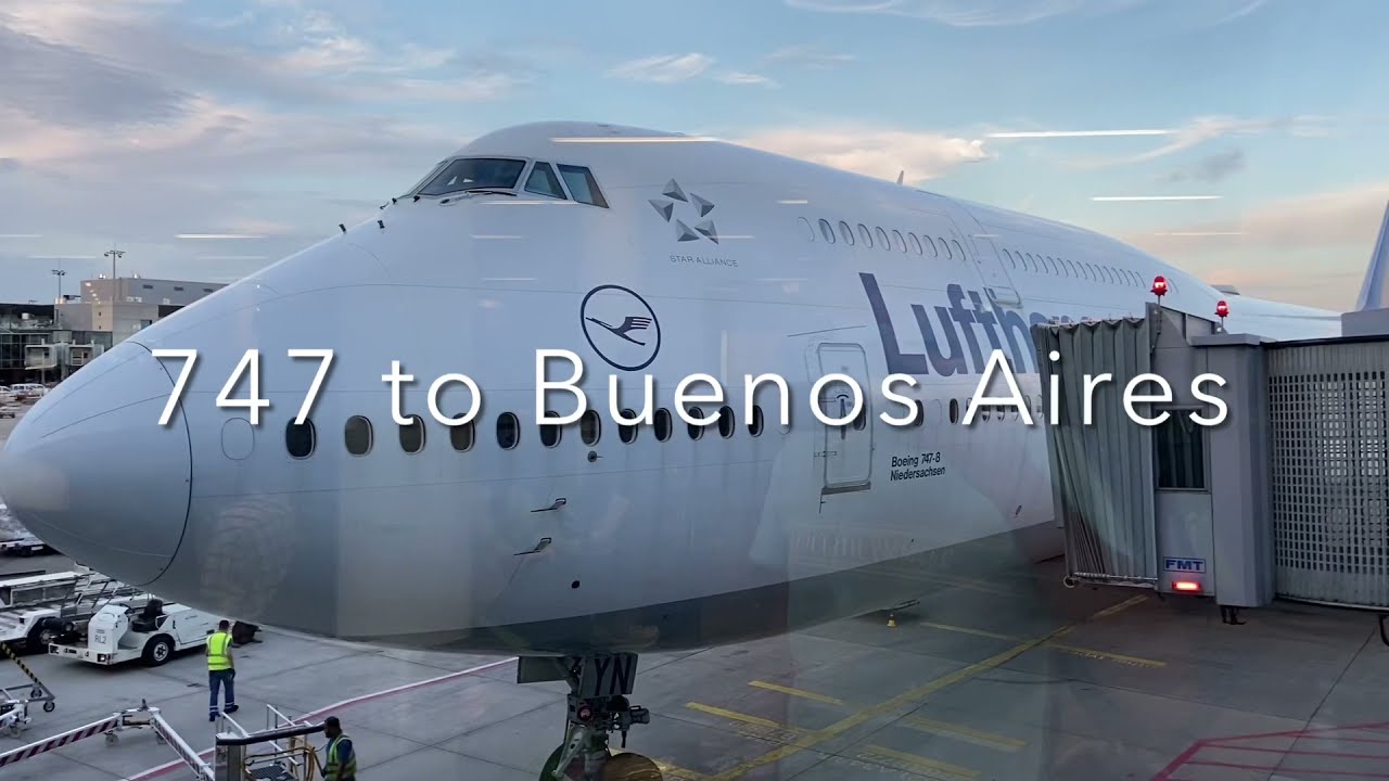 LUFTHANSA Report: Frankfurt (FRA) Buenos Aires (EZE) - Boeing 747-800