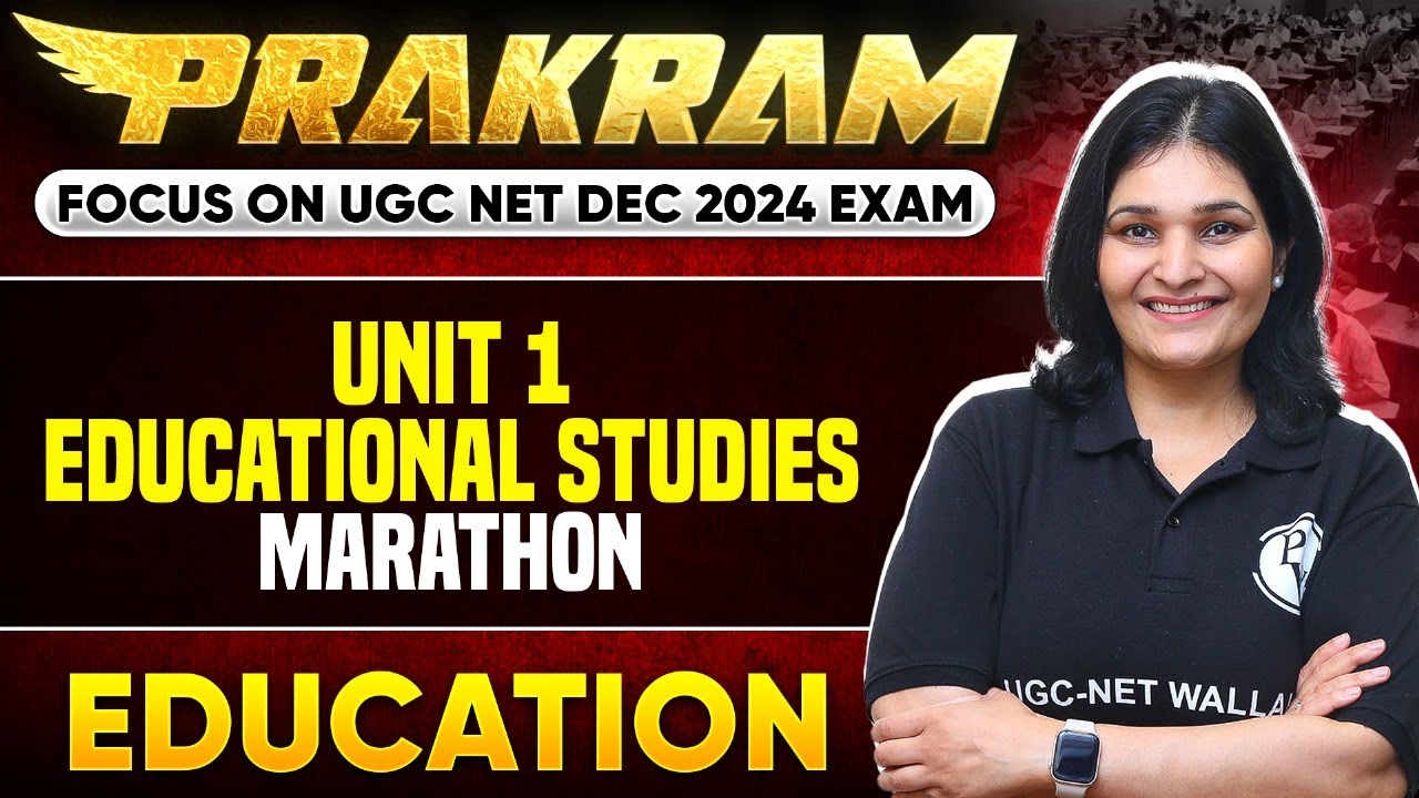 Marathon: Unit 1 Educational Studies | UGC NET Education | UGC NET Paper 2 | Priyanka Ma'am