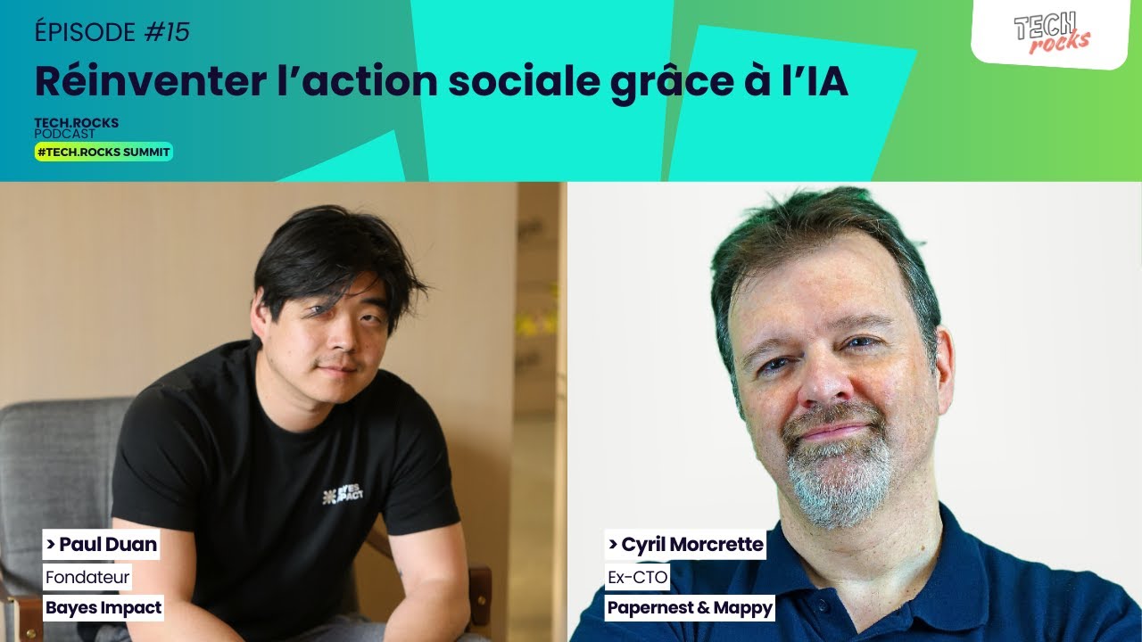 Réinventer l’action sociale grâce à l’IA - Paul DUAN & Cyril MORCRETTE