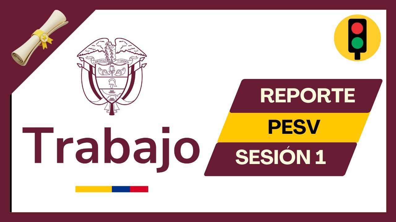 Cómo reportar el PESV al Ministerio del Trabajo