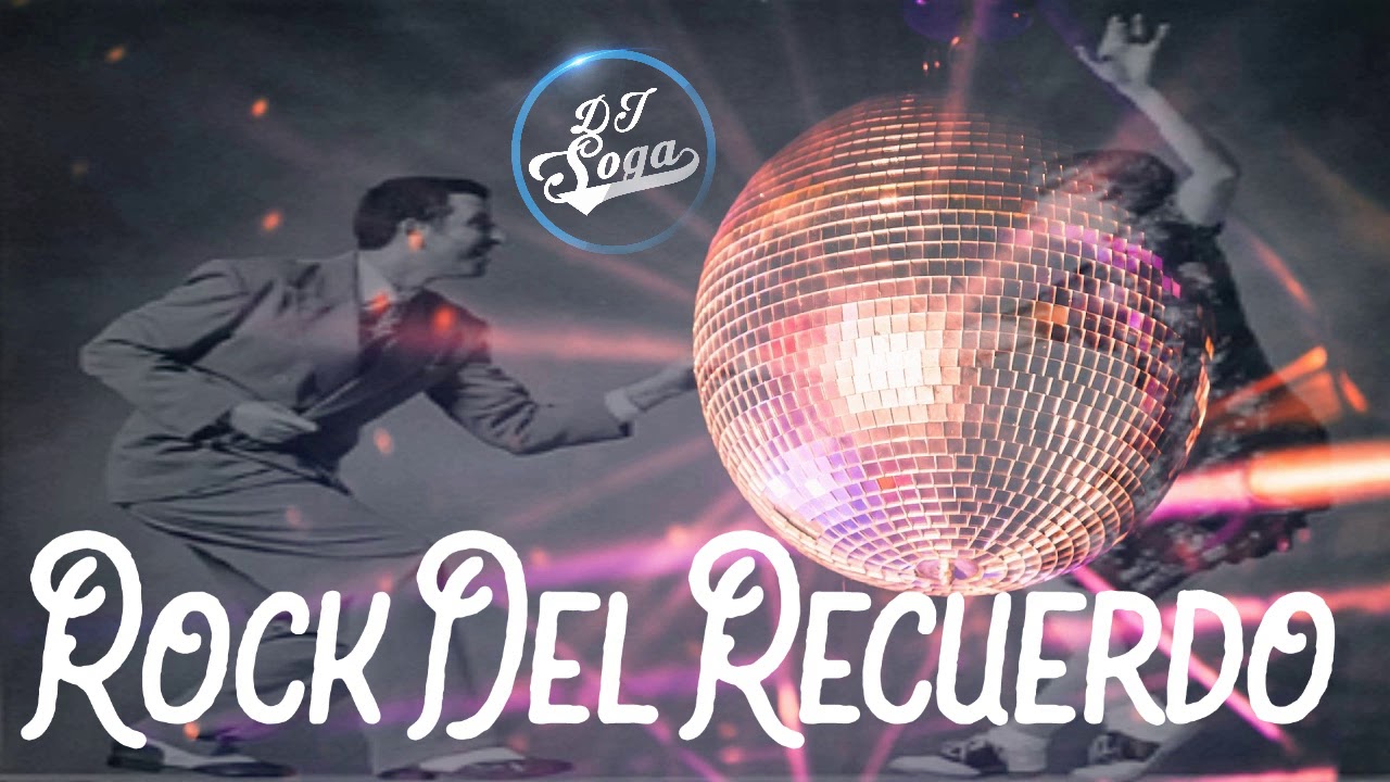 ROCK DEL RECUERDO 🕺💃- DJ SOGA