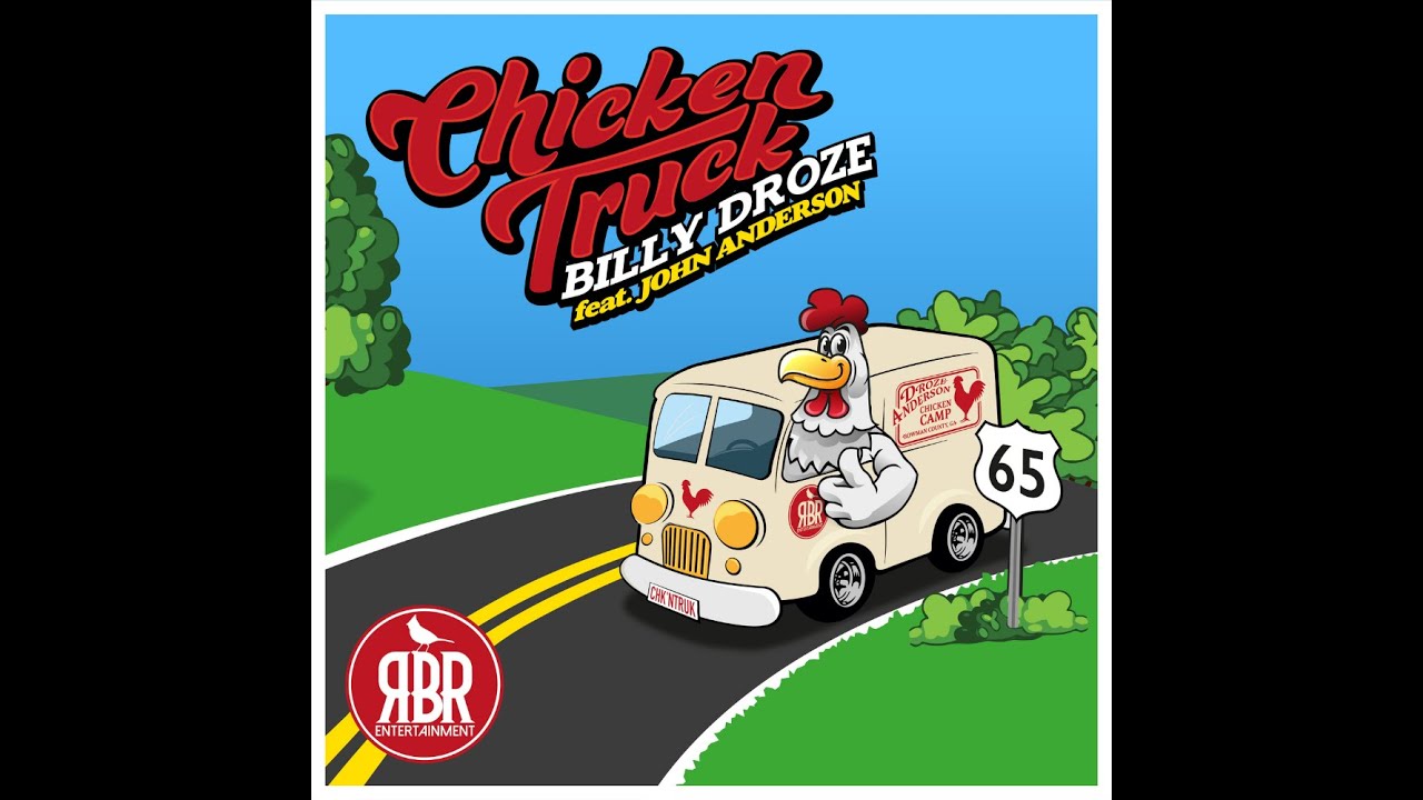 Chicken Truck - Country Version (Lyric Video) - Billy Droze featuring John Anderson
