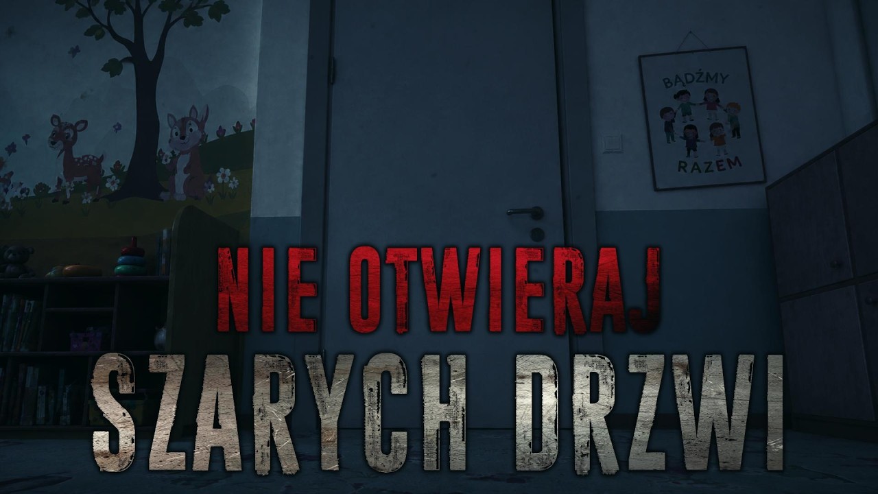 Nie otwieraj szarych drzwi - CreepyPasta