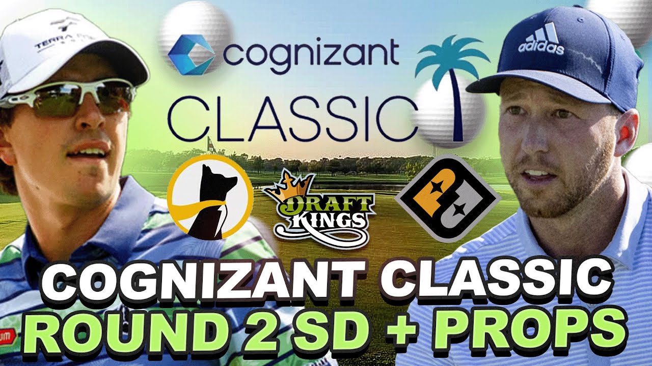 2026 Cognizant Classic Round 2 Showdown + Prop Stream :  Showdown Strategy, Props + Matchup Bets