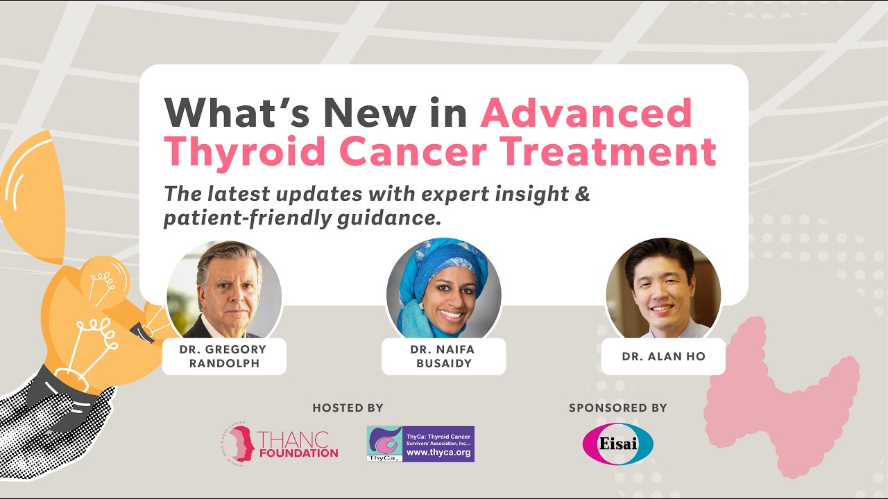 What’s New in Advanced Thyroid Cancer Treatment, Friday, January 23, 2026 at 12 Noon ET