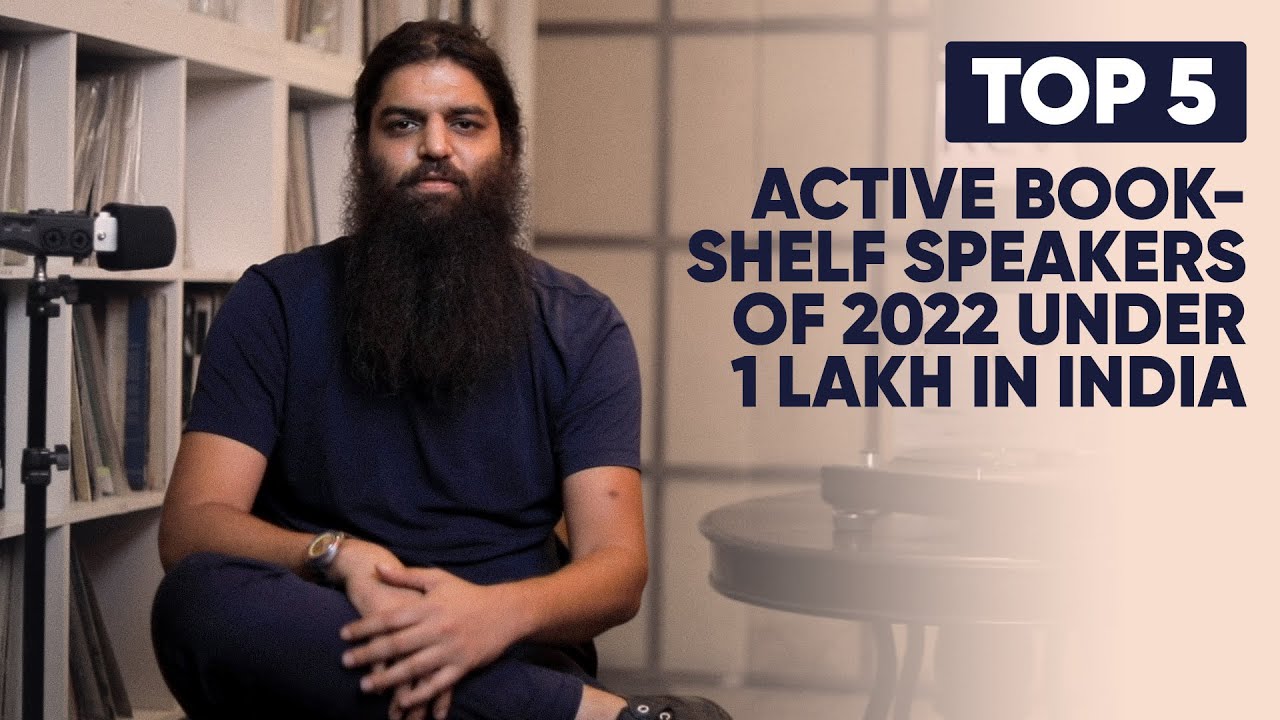 Top 5 Active Bookshelf Speakers of 2022 Under 1 Lakh In India | The Revolver Club