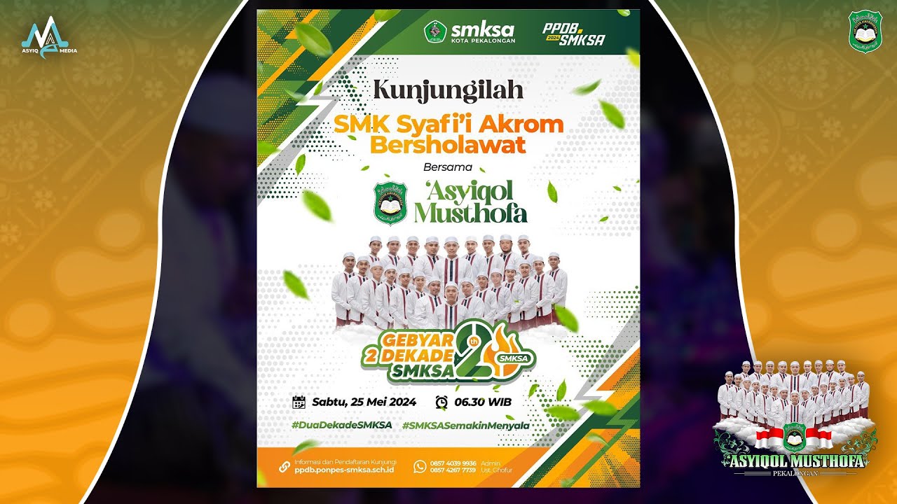 🔴[RE-RUN] SMK SYAFI'I AKROM BERSHOLAWAT BERSAMA ASYIQOL MUSTHOFA PEKALONGAN
