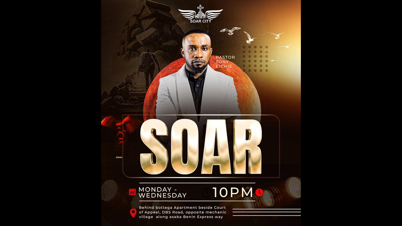 7 NIGHTS OF C0VERGENCE || DAY 5 || SOAR || | PASTOR TONY RICHIE || SOAR CITY INTL