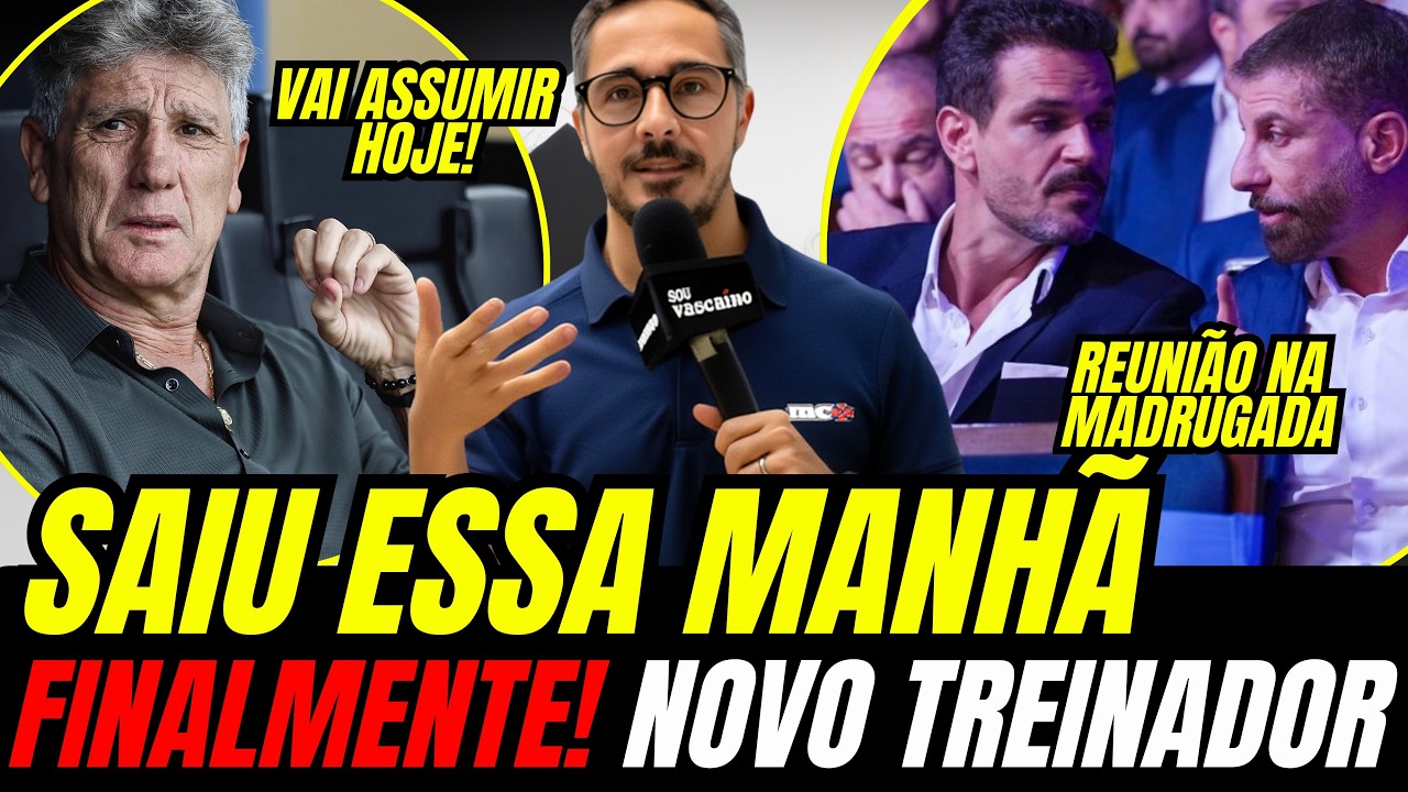 SAIU AS 6H DA MANHÃ! NOVO TREINADOR DO VASCO ANUNCIADO ESSA HOJE! PEDRINHO VAI FALAR!