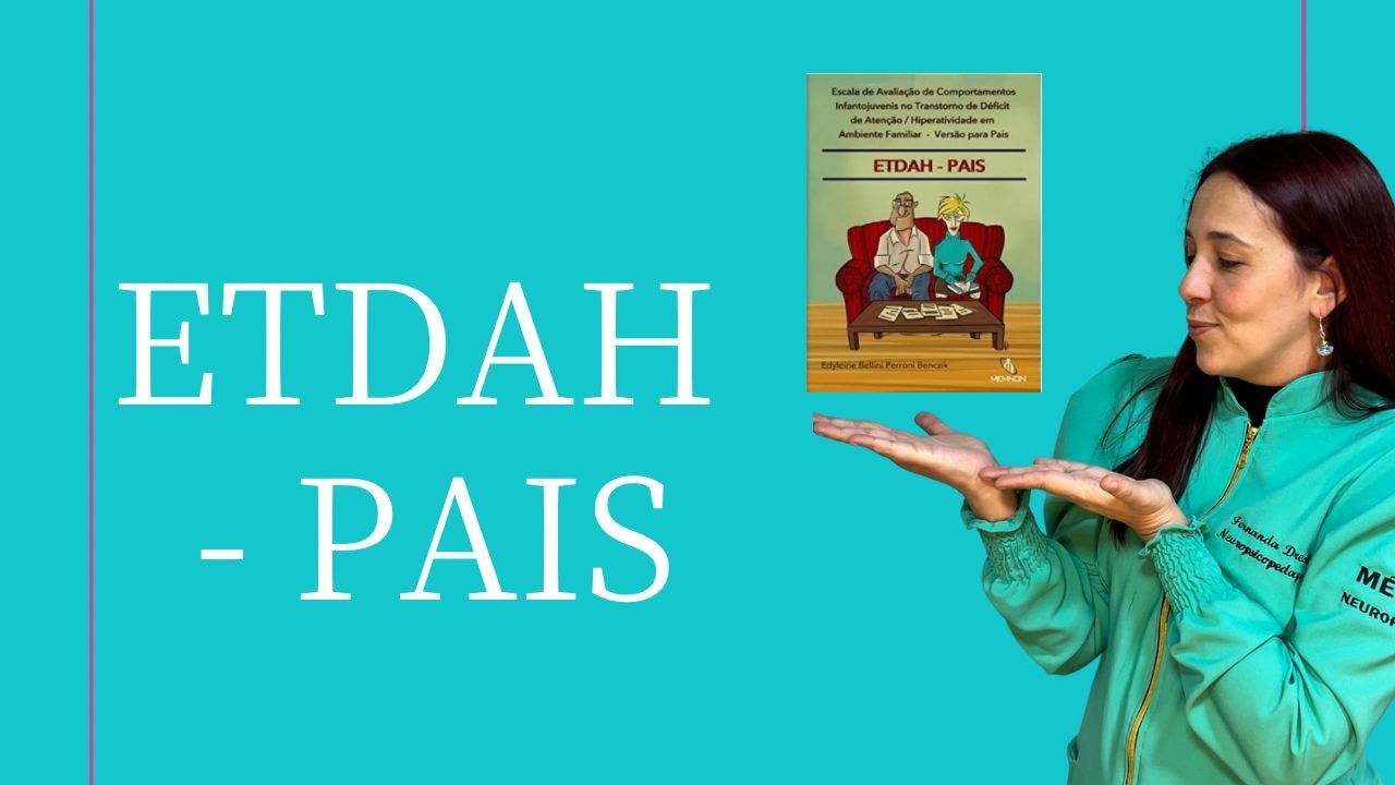 ETDAH - pais - Avaliação de TDAH