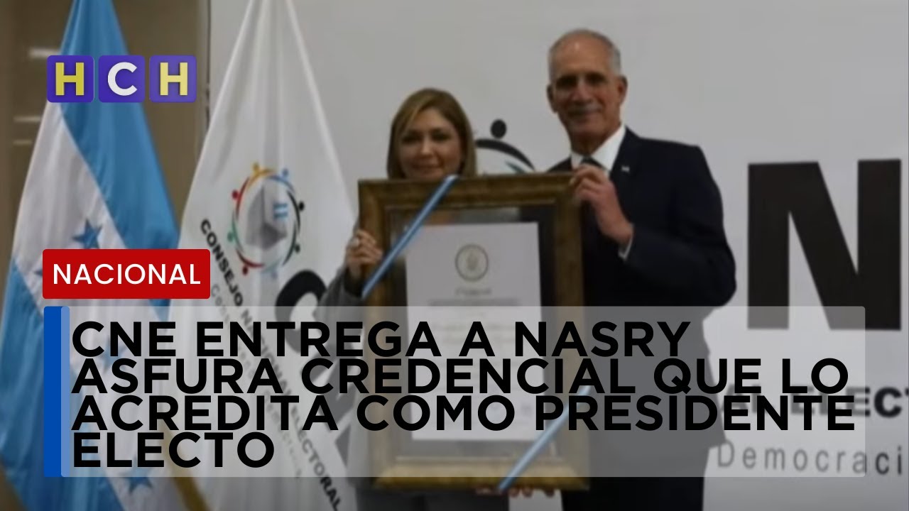 CNE entrega A Nasry Asfura credencial que Lo acredita como presidente electo