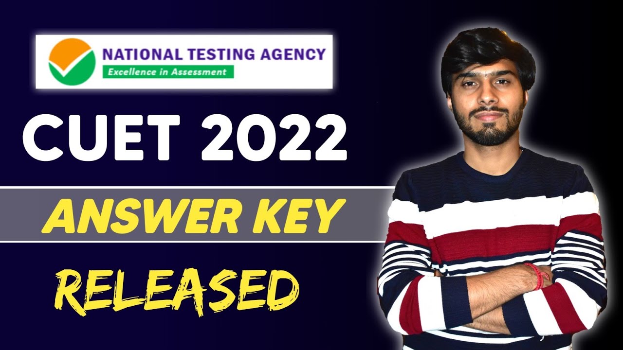 CUET UG ANSWER KEY RELEASED || CUET 2022