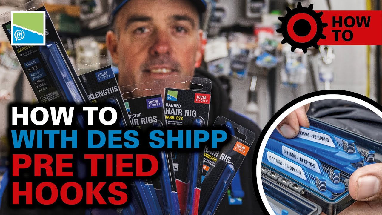 How To With Des Shipp | Pre Tied Hooks