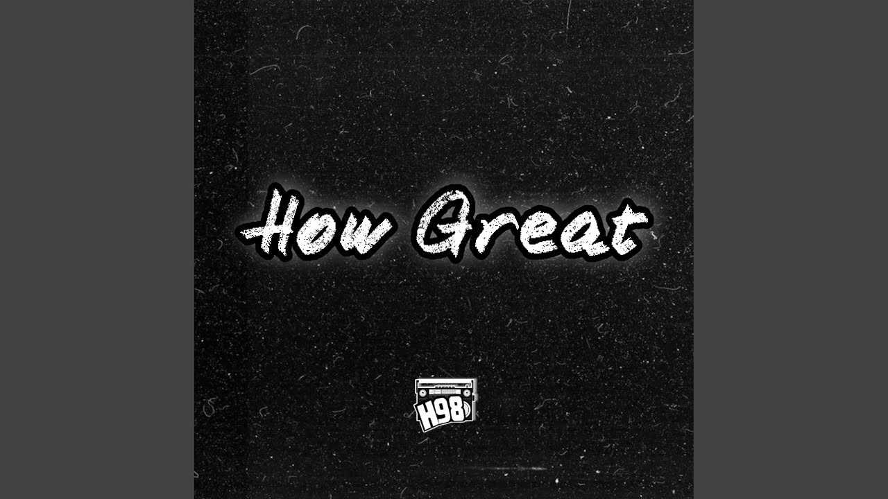 How Great (Mixtape)