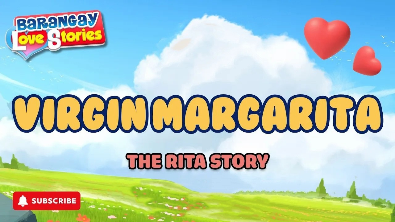 VIRGIN MARGARITA - RITA _ BARANGAY LOVE STORIES _ PAPA DUDUT STORIES