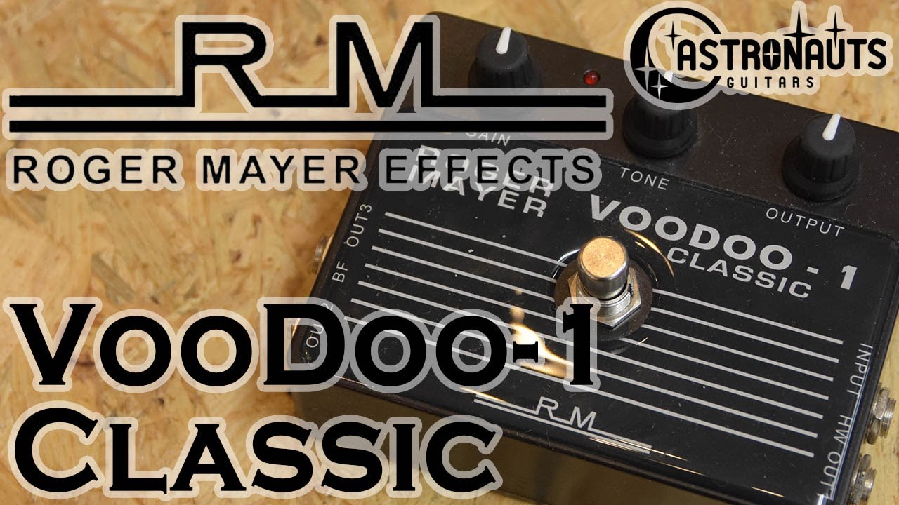Roger Mayer / VooDoo-1 Classic
