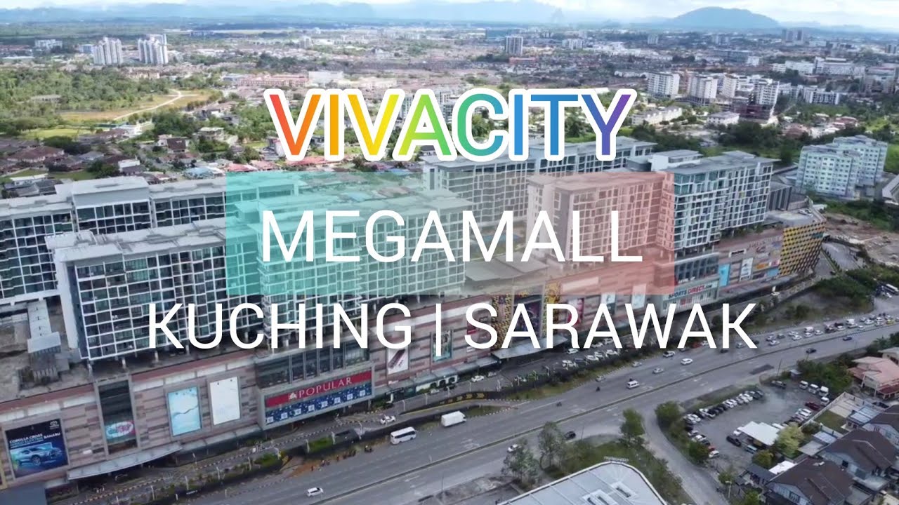 VIVACITY Megamall - Kuching | Sarawak (by drone)