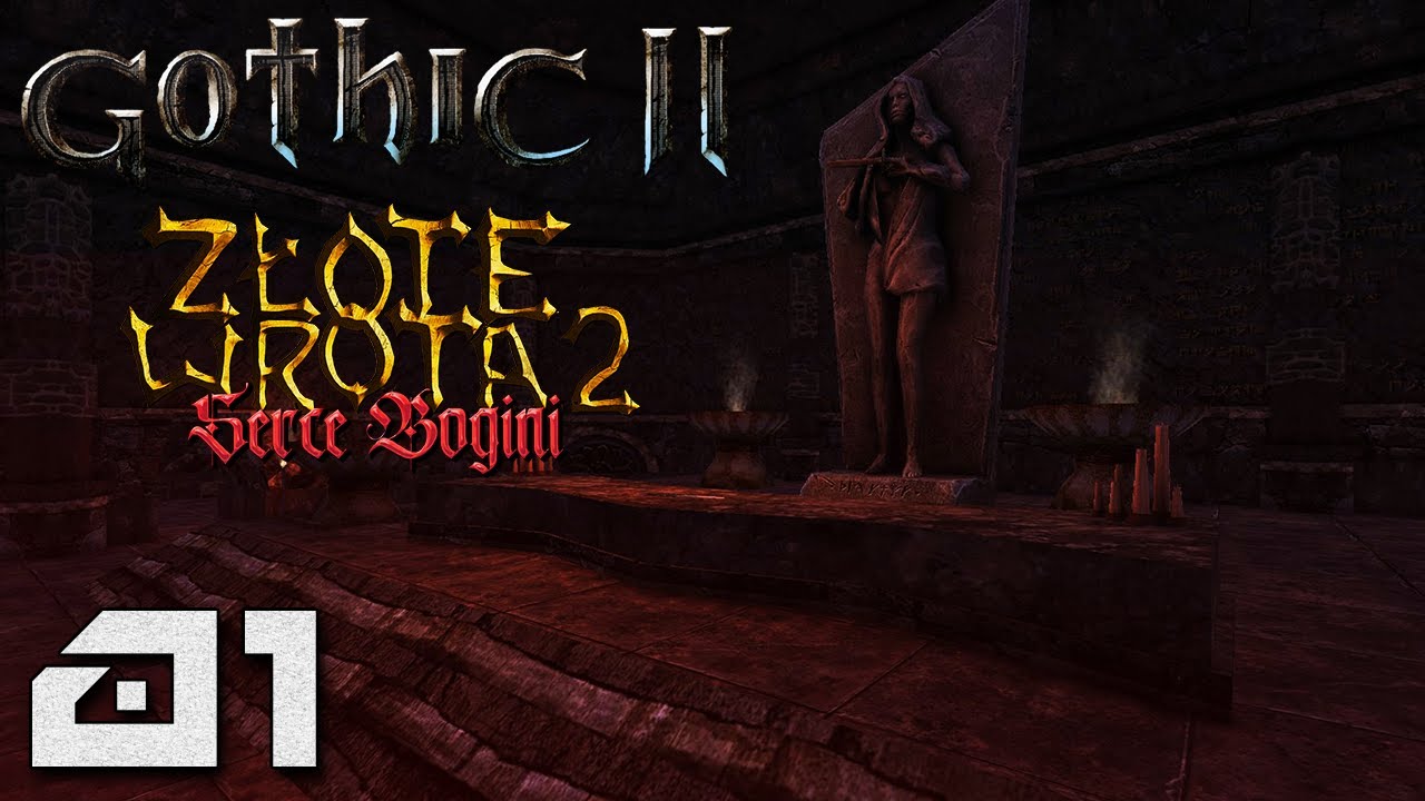 Gothic 2: Złote Wrota 2: Serce Bogini - Wielka Premiera! [#01]
